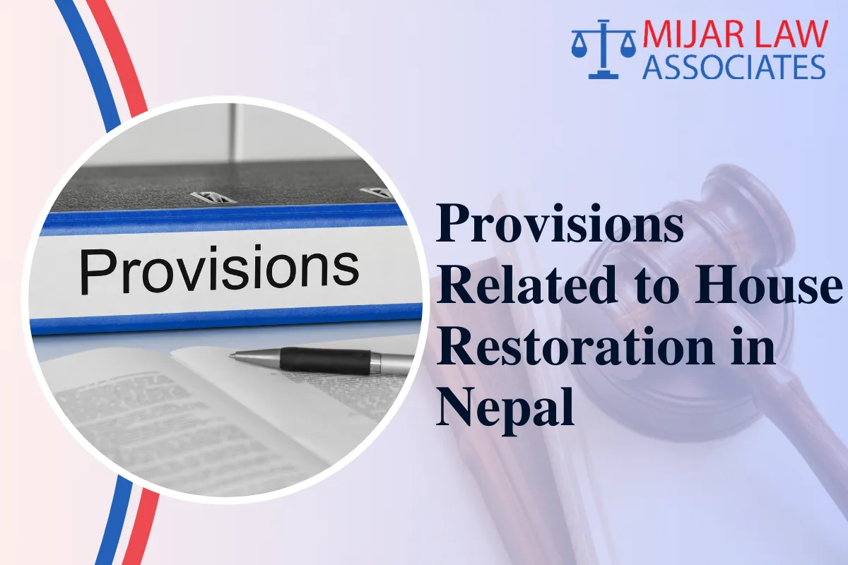 Provisions Related to House Restoration in Nepal: Key Requirements