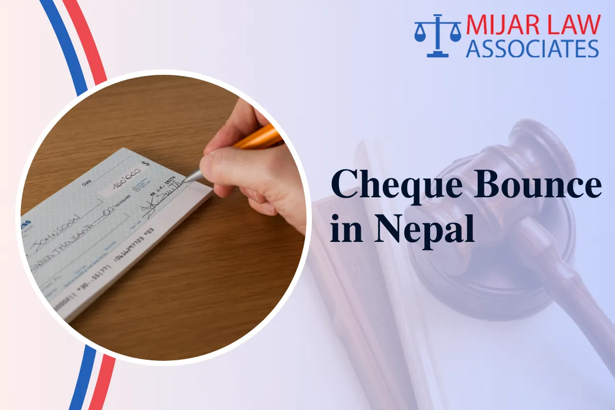 Cheque Bounce in Nepal: Legal Steps to Recover Your Money