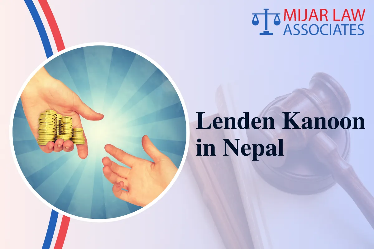 Lenden Kanoon in Nepal: Borrowing and Lending Law Explained