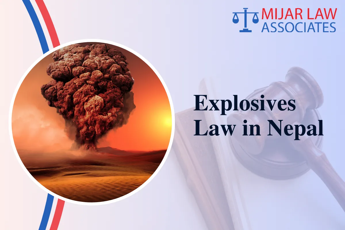 Explosives Law in Nepal: Key Provisions, Offenses, and Penalties
