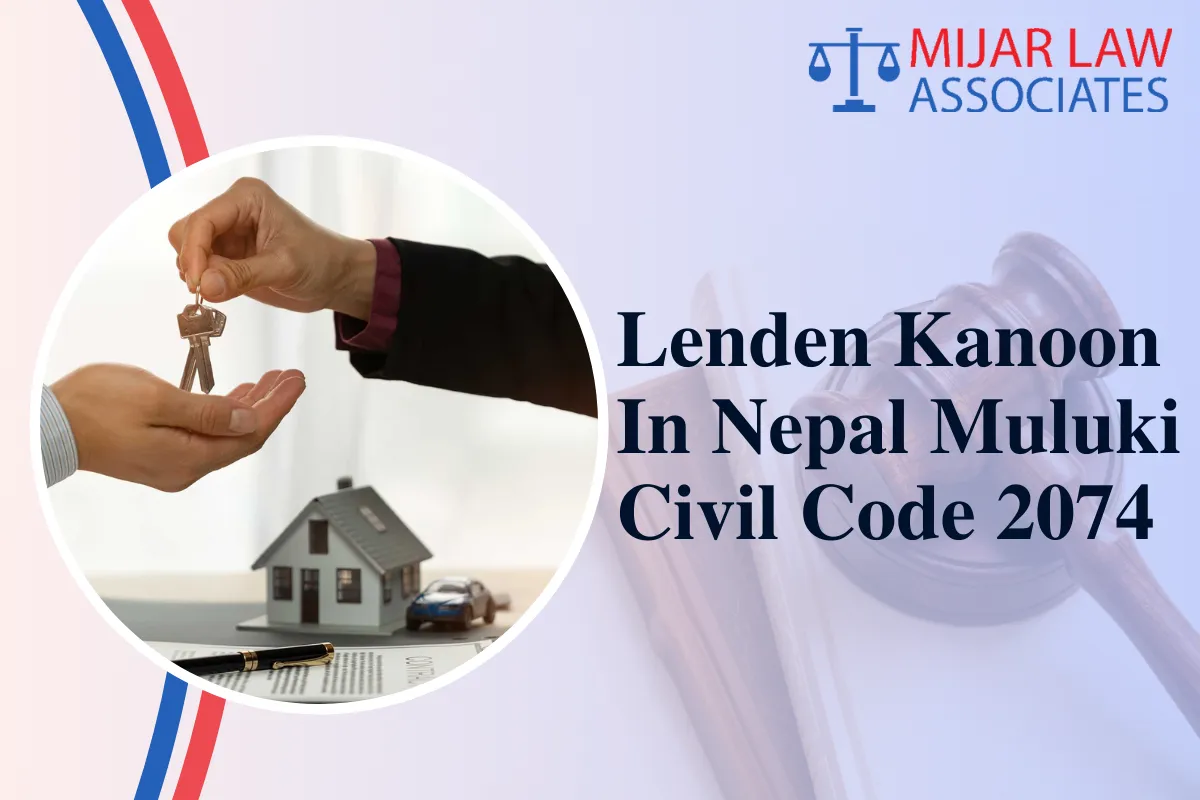 Understanding Lenden Kanoon Under Nepal’s Muluki Civil Code 2074