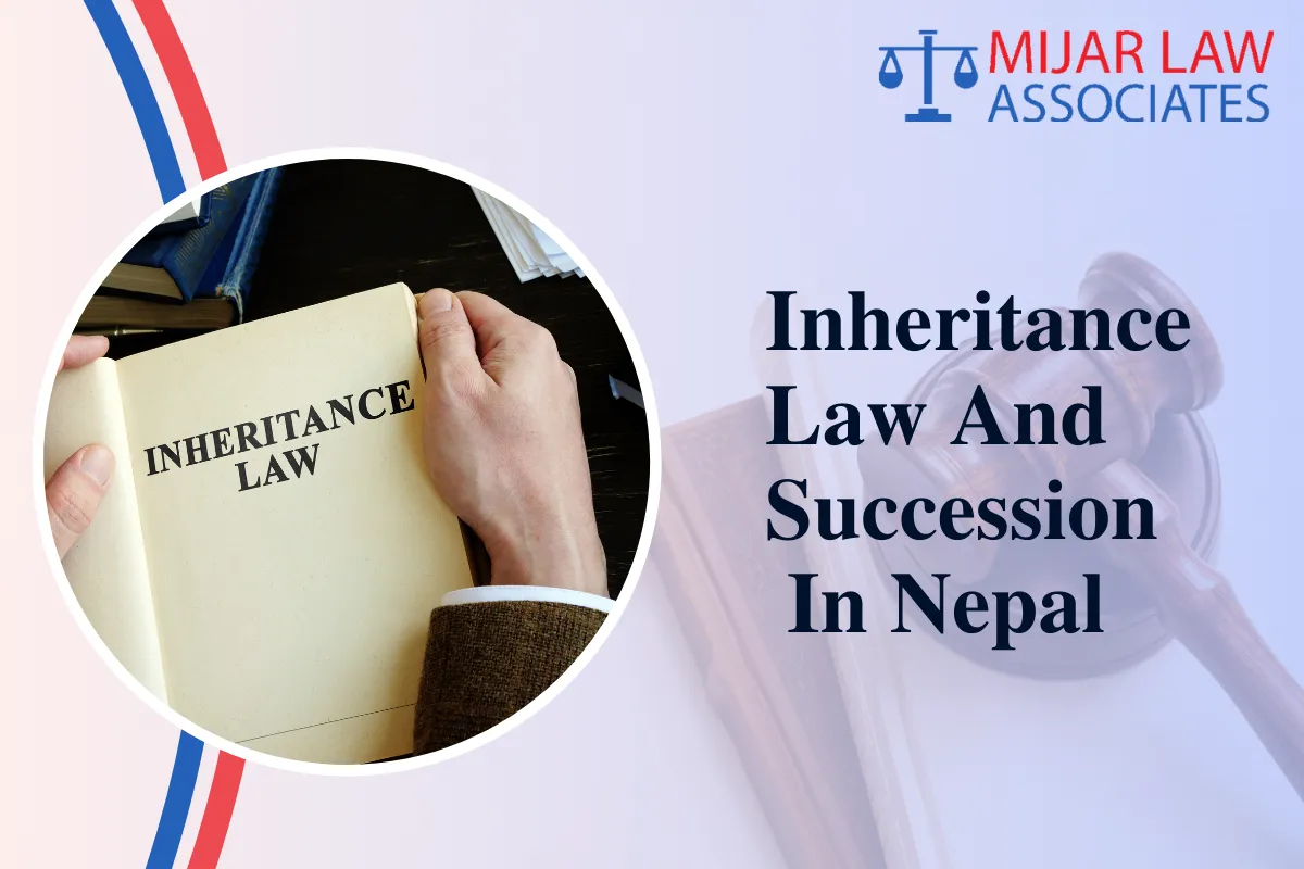 A Complete Guide to Inheritance and Succession Laws in Nepal